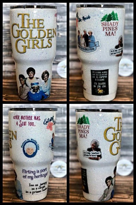 Golden Girls Tumbler, Waterslide Tumblers, Golden Girls Theme, Bling Cups, Cricut Tumblers, Golden Girls Quotes, Tumbler Quotes, Short Friendship Quotes, Diy Tumbler