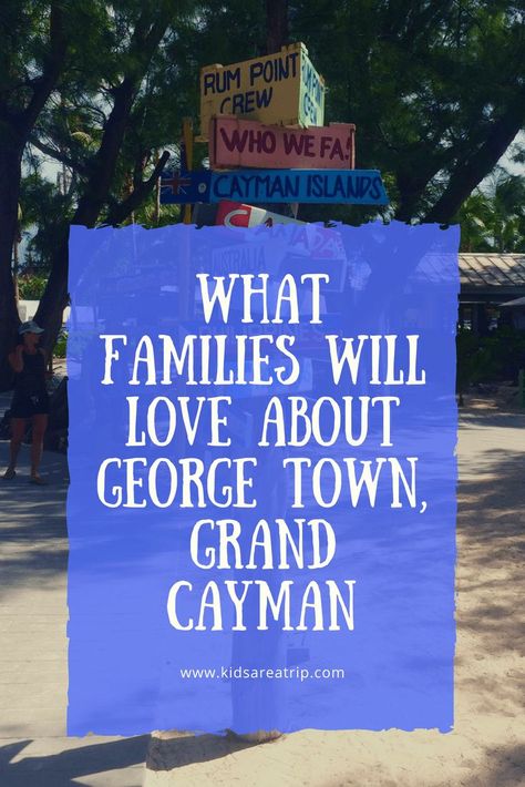 There's a lot to explore in the Caribbean, but adventurous families won't want to miss The Cayman Islands. Here's the best things to do in George Town, Grand Cayman. Grand Cayman With Kids, Caymen Islands, George Town Grand Cayman, Christmas Cruise, Grand Cayman Island, Cayman Island, George Town, Maui Vacation, Caribbean Vacations