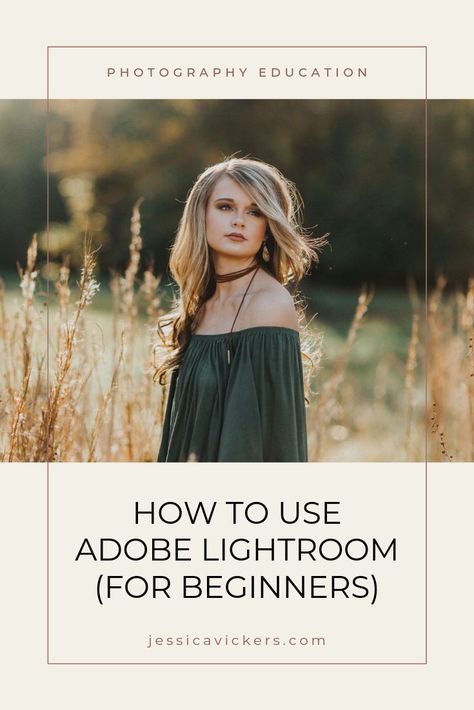 Click through to read this blog post about How To Use Adobe Lightroom (for Beginners), including adobe Lightroom presets, adobe Lightroom cheat sheet, adobe Lightroom preset ideas | Jessica Vickers Photography Education #adobelightroom #tipsforphotographers Lightroom Editing Tutorials, Lightroom Presets Tutorial, Nikon D5200, Photography Cheat Sheets, Camera Aesthetic, Nikon D7000, Nikon D3200, Mixed Media Photography, Creative Photography Techniques