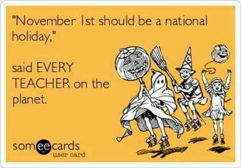 Holiday Kindergarten Halloween Party, Halloween Funnies, Teacher Humour, Halloween Humor, Teaching Humor, Halloween Kindergarten, Halloween Memes, Teaching Quotes, Halloween Queen