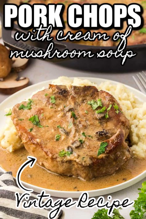 Cream of Mushroom Pork Chops is a hearty meal that marries tender pork chops with a creamy mushroom sauce, all in about 45 minutes! Instapot Pork Chops Cream Of Mushroom, Pork Chops Mushroom Soup Oven, Quick And Easy Dinner Recipes Pork Chops, Porkchops Creamy Mushroom Soup, Baked Pork Chops In Mushroom Soup, Baked Pork Chops Oven Boneless Cream Of Mushroom, Pork Chops In Mushroom Soup In Oven, Pork Chops In Cream Of Mushroom Soup, Mushroom Soup Pork Chops Baked