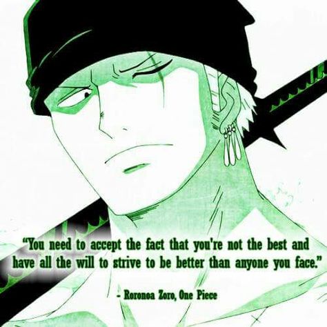 Zoro Quotes, Anime Lines, One Piece Tumblr, Strive To Be Better, Anime Motivation, One Piece Quotes, Itachi Akatsuki, Ace Sabo Luffy, Japanese Quotes