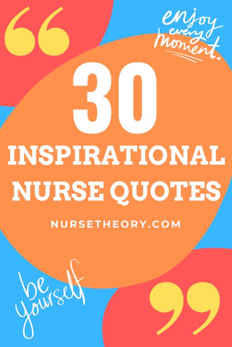 This collection of inspirational nurse quotes offers a wide range of quotes and saying from professional nurses who've lived, loved and cared for their patients health and the wellbeing of their friends, family and colleagues. From students and teachers to those working the front lines these nursing quotes are truly inspiring and motivational. #inspirationalquotes #nursequotes #medicalquotes #quotes