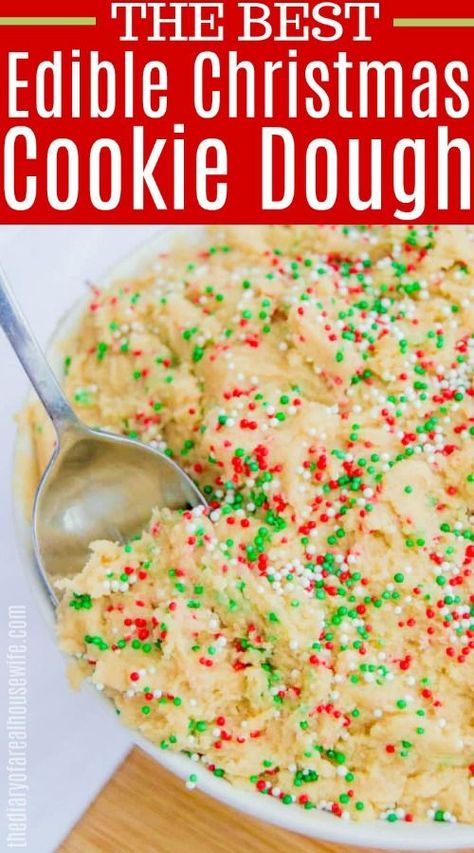 Christmas Edible Cookie Dough, Christmas Cookie Dough Recipe, Edible Desserts, Funfetti Edible Cookie Dough, Edible Dough, Christmas Cookie Dough, Cookie Dough For One, Easy Holiday Baking, Eggless Cookie Dough