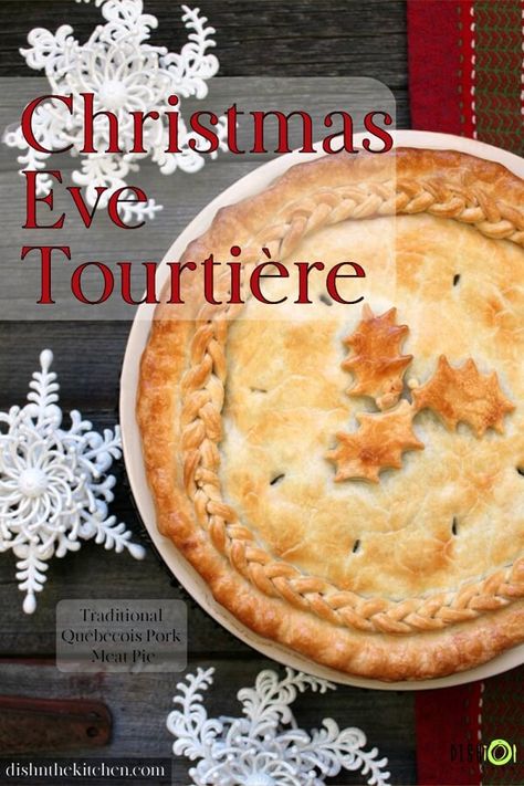 Our family's favourite Christmas Eve Tourtière. A treasured recipe and traditional French Canadian dish sure to fill tummies and satisfy on Christmas Eve. #Tourtière #Christmas #Pie #ChristmasTradition #FrenchCanadian Tortiere Recipe, French Canadian Meat Pie Recipe, Canadian Meat Pie Recipe, Canadian Meat Pie, Christmas Eve Meal, Culinary Basics, Canadian Dishes, Meat Pie Recipe, Christmas Pie