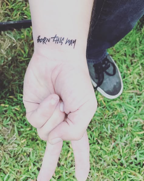 #ladygaga #ladygagatattoo #bornthisway #lgbtq #gaypride #love #tattoos Lgbtq Tattoos Black, Born This Way Tattoo, Lgbtq Tattoos Ideas, Lgbtq Tattoos, Gay Tattoos, Lady Gaga Tattoo, Stars Can't Shine Without Darkness, Word Tattoo Ideas, Gay Tattoo