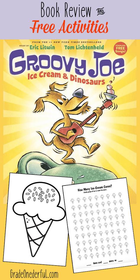 Groovy Joe: Ice Cream & Dinosaurs PLUS Lots of Fun Free Activities | Grade Onederful Groovy Joe Ice Cream And Dinosaurs Activities, Groovy Joe Activities, Groovy Joe Ice Cream And Dinosaurs, Cream Study, Dinosaur 1st Grade Activities, Ice Cream Lesson Plans For Preschool, Ice Cream Reading Activities, Ice Cream Literacy Activities, Fun Printables For Kids