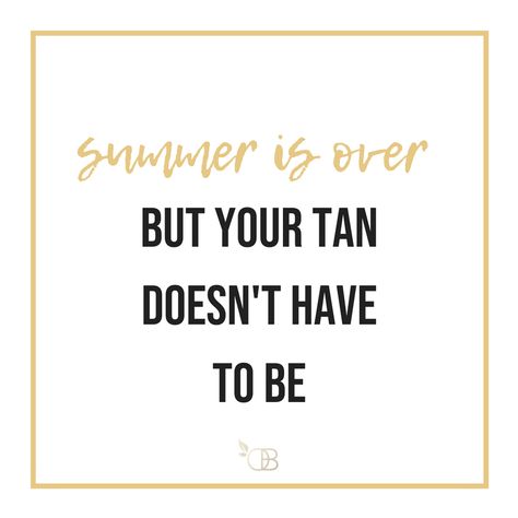 It might be time to go back to school, but that doesn't mean you can't keep your Summer glow going strong! Book your custom contour tan with us online now, or call 512-518-3561! Tanning Wednesday Quotes, Tanning Bed Quotes Funny, Spray Tan Marketing Halloween, Sunless Tanning Quotes, Tanning Tuesday Quotes, Fall Tanning Quotes, Fall Spray Tan Quotes, Tanning Quotes Salons, Tanning Salon Quotes