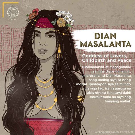 Dian Masalanta is the most loving of the gods in heaven, punished by God for loving a mortal. She was thrown into the world, a punishment which made her very happy because she would be with his beloved.(filipino mythology) Dian Masalanta, Philippines Mythology Goddesses, Maria Makiling, Philippine Mythology, Filipino Words, Filipino Art, World Mythology, Philippine Art, Philippines Culture