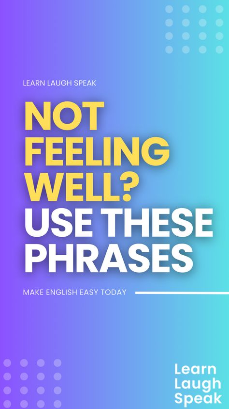 Are you not feeling well? In many cultures, it is polite to inform the people around you when you are feeling ill. In English, there are several ways to do this without being too direct. If you are an ESL student, this blog post will provide you with five polite phrases to use when you need to tell someone you are not feeling well. Im Not Feeling Well, Ways To Say Said, Not Feeling Well, Communication Tips, Other Ways To Say, Rough Times, Feeling Well, How To Say, Say You