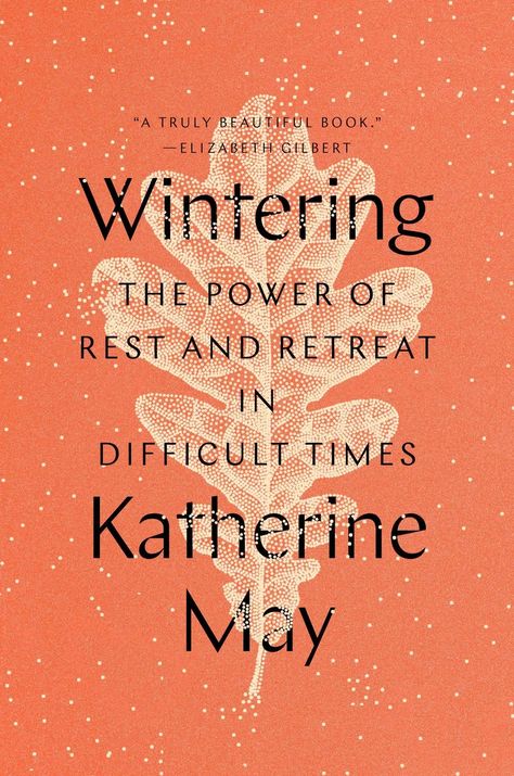 Interview: Katherine May, Author Of 'Wintering' : NPR Katherine May, Elizabeth Gilbert, Fiction And Nonfiction, Sylvia Plath, Difficult Times, Penguin Books, Wall Street Journal, The Darkness, Inspirational Books