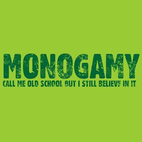 Monogamy. Call me old school but I still believe in it. Marriage Facts, What Love Means, Living Single, In The Bedroom, Single Dating, When You Love, New Relationships, Love Words, Love And Marriage