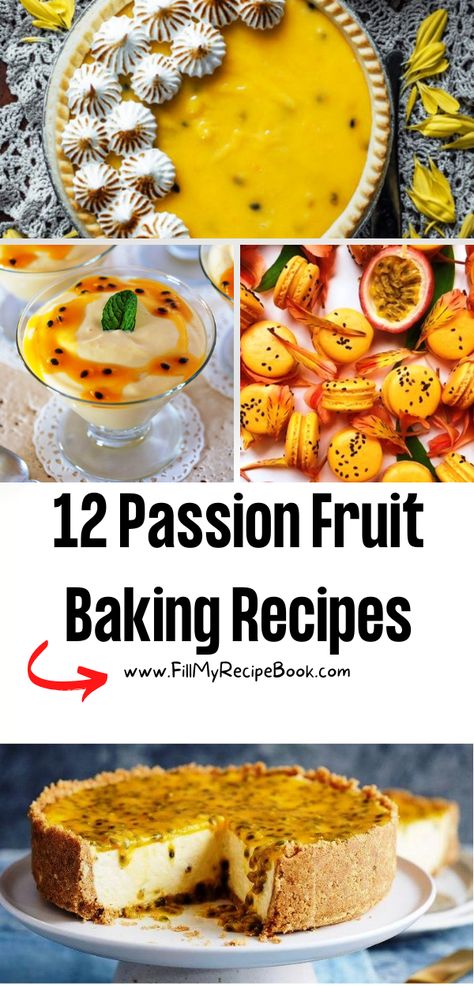 Passion Fruit Tart Recipe, Fruit Baking Recipes, Baking Recipe Ideas, Passionfruit Dessert, Mango Sorbet Recipe, Passion Fruit Cake, Desserts Homemade, Passion Fruit Curd, Passionfruit Recipes