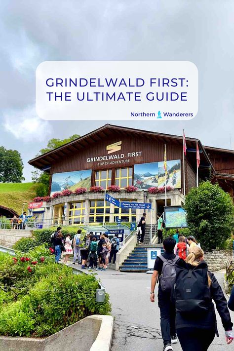 Grindelwald Switzerland Grindelwald First, Switzerland Itinerary, Europe 2024, Interlaken, Switzerland Travel, Snow Sports, The Map, Mother Nature, Switzerland