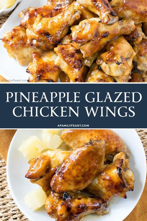 Pineapple Glazed Chicken Wings - A Family Feast® Pineapple Glazed Chicken, Family Feast Recipes, Kfc Chicken Recipe, Glazed Chicken Wings, Pineapple Chicken Recipes, Frozen Chicken Wings, Pineapple Glaze, Brown Sugar Chicken, Chicken Snacks