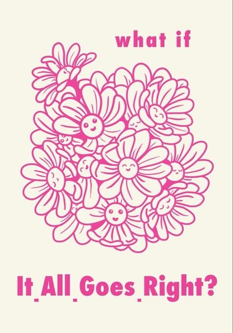 What If It Goes Right, What If It All Goes Right Wallpaper, What If It All Goes Right, Journal Pictures To Print, Positive Drawings, Free Certificate Courses, Pink Graphics, Online Certificate, Pink Prints