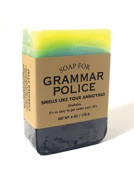 Soap for Grammar Police - NEW! Whiskey River Soap, Funny Soap, Grammar Jokes, Grammar Police, Police Humor, Soap Labels, Funny Candles, Sensitive Skin Care, Writers Block