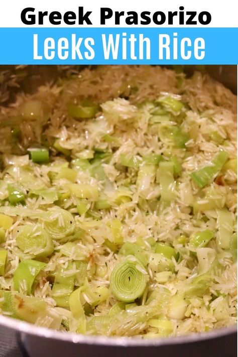 Leek Rice Recipes, Greek Pilaf, Leek Rice, Greek Rice Recipe, Leek Recipes Side Dishes, Greek Rice Pilaf, Greek Side Dishes, Grits Recipes, Greek Rice