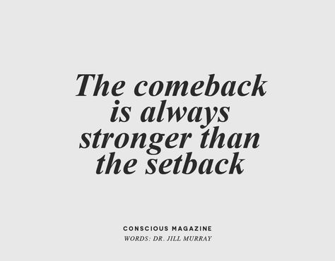 The Comback Is Always Stronger Than The Set Back Quote, The Comeback Is Better Than The Setback, Getting Your Spark Back, The Comeback Is Personal, Aesthetic Gym Motivation, Setback Quotes, Gym Motivation Aesthetic, The Comeback Is Always Stronger, Gym Motivational Quotes