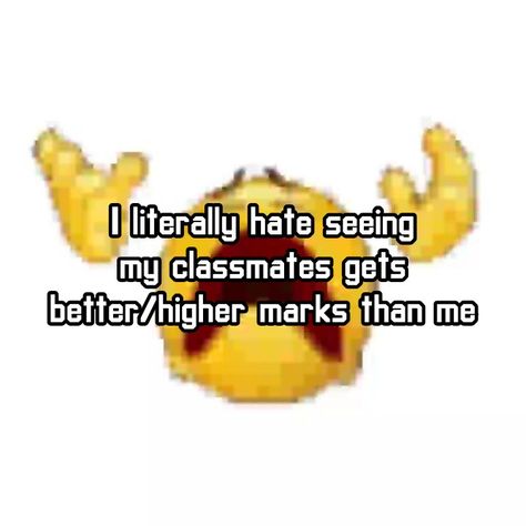 bro I hate it sm when that happened becuz my parents will start comparing my marks with their marks 😭😭 I fricking hate being compared to others but they must've worked really hard to get high marks tho so... Let's just think positive and keep trying to achieve our goals <3 =) Being Compared To Others By Parents, I Hate School, Hate School, Hate Everyone, Think Positive, Keep Trying, Get High, Good Grades, Hard To Get