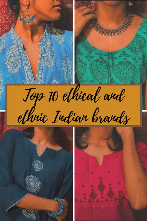 Looking to buy local clothes that are ethically produced by homegrown artisans from across India? We present to you a list of top ten sustainable Indian brands that bring the best of hand-block prints, embroidery, and applique as well as the talent of our artisans right into your wardrobe! What’s more, their cotton collections are perfect for the perpetual summer we experience in most parts of India and help you achieve that perfect ethnic-chic look. Good Clothing Brands, Store Names Ideas, Indian Clothing Brands, Boutique Names, Ethnic Chic, Wear Store, Indian Blouse, Buy Local, Indian Attire