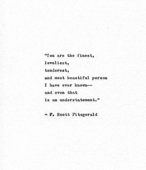 image Love Quotes For Him Boyfriend, Letterpress Font, Citation Force, Typewriter Quotes, Zelda Fitzgerald, Fitzgerald Quotes, Typed Quotes, Personal Gifts, F Scott Fitzgerald