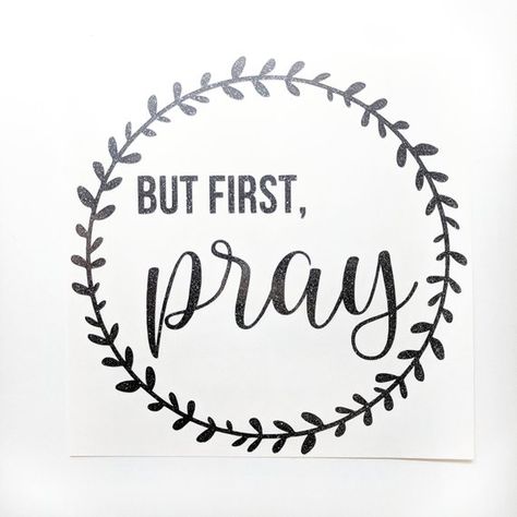 Pray, Prayer Decal, Christian Decal, Christian Gift, Christian Laptop Sticker, But First Pray, Chris Palanca Ideas, But First Pray, Christian Car Decals, Craft Class Ideas, Christian Decals, Bible Verse Canvas, Inspiring Thoughts, Silhouette Images, Portfolio Inspiration