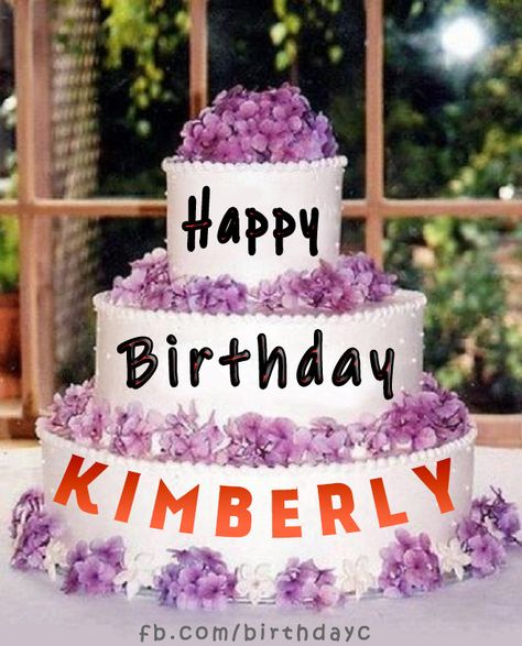 Kimberly Happy Birthday images - Happy Birthday Greeting Cards #kimberly Happy Birthday Cheryl Images, Happy Birthday Images For Him, Happy Birthday Kimberly, Happy Birthday Cake Images Names, Happy Birthday Friend Images, Happy Birthday Maria, Floral Happy Birthday Image, Happy Birthday Buddy, Happy Birthday Kishore Kumar