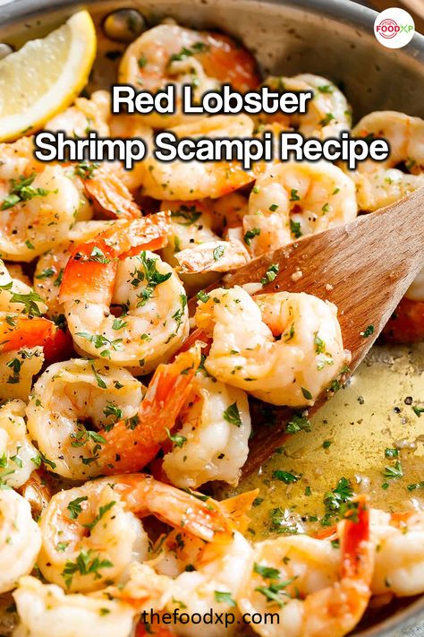 This mouth-watering Red Lobster shrimp scampi recipe is relatively easy to prepare. All you need is 25 minutes to make this recipe. Reach out to the official website of TheFoodXP to read the whole recipe. #redlobstershrimpscampirecipe #redlobstershrimpscampi #redlobstershrimpscampirecipecopycat Red Lobster Walts Favorite Shrimp Recipe, Copycat Red Lobster Shrimp Scampi, Shrimp Scampi Red Lobster, Red Lobster Shrimp Scampi Recipe, Red Lobster Shrimp, Garlic Shrimp Scampi, Shrimp Scampi Recipe, Scampi Recipe, Easy Rice Recipes