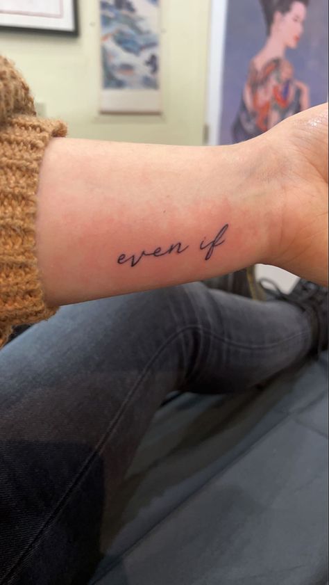 Even If Tattoo Words, In His Time Tattoo, Ruth 1 16 Tattoo Ideas, Hard Fought Hallelujah Tattoo, Made For More Tattoo, Christian Simple Tattoo, Firm Foundation Tattoo, Another In The Fire Tattoo, He Left The 99 To Find Me Tattoo