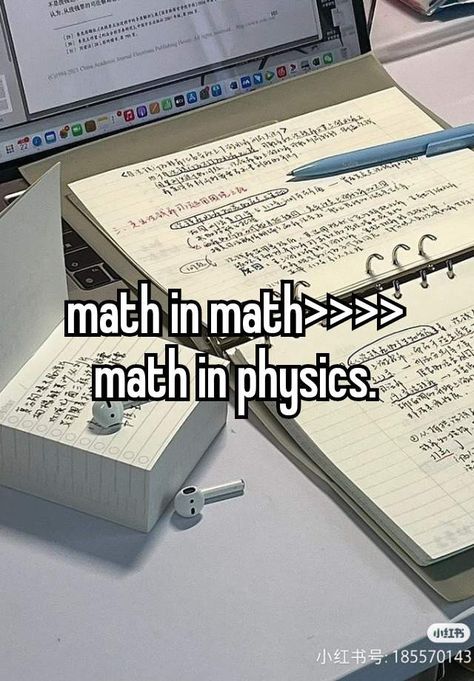 Things To Write In Notebook, Physics Motivation, Math Motivation, Physics Aesthetic, Study Physics, Studying Memes, How To Study Physics, I Love Math, College Motivation