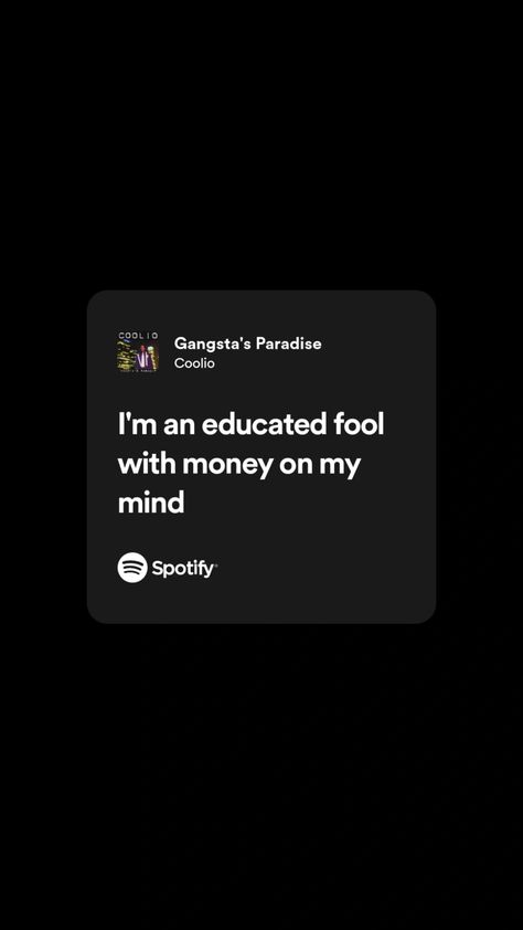 Gangsta Paradise Wallpaper, Gangsters Paradise Aesthetic, Money On My Mind Wallpaper, Money On My Mind Quotes, Gangsta Paradise, Money Lyrics, Nothing Nowhere, Paradise Wallpaper, Gangsta's Paradise