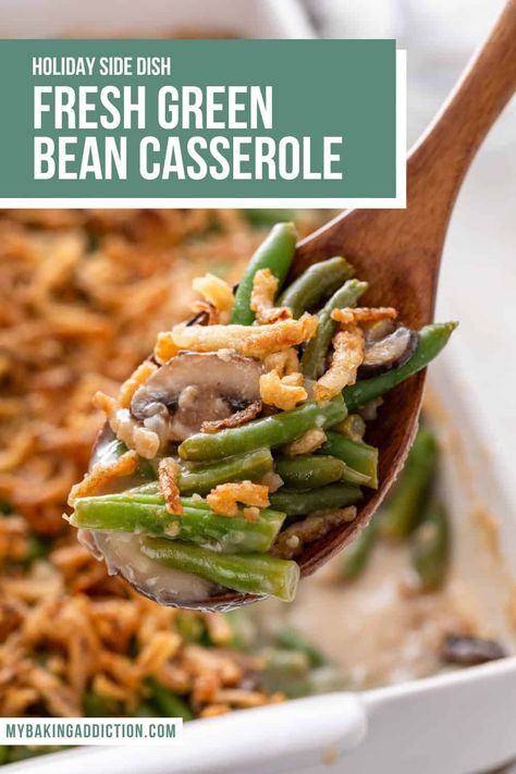 Creamy Green Bean Casserole, Ultimate Green Bean Casserole, Fresh Green Bean Casserole, Cheesy Green Beans, Cheesy Green Bean Casserole, Classic Green Bean Casserole, Green Bean Casserole Easy, Recipe Soup, Greenbean Casserole Recipe