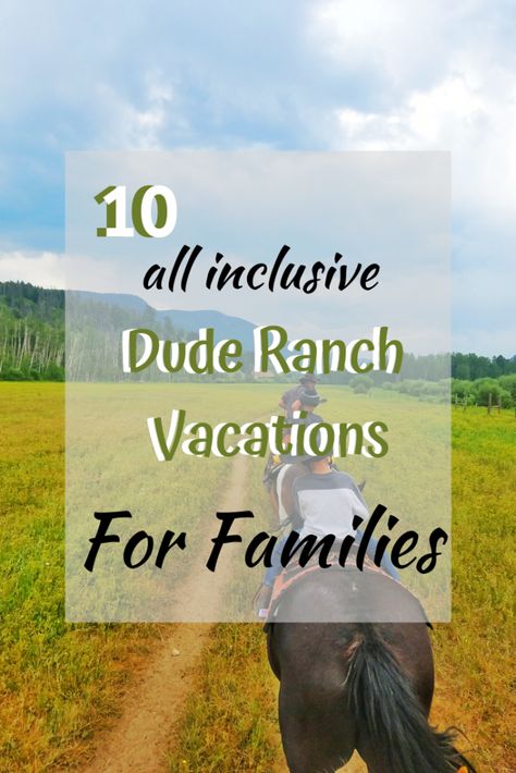 We've come up with a list of the 10 best  All Inclusive Dude Ranch Vacations! A Dude Ranch Vacation is a great family vacation! It may just surprise you how much your family loves it!  #DudeRanch   #AllInclusive #Colorado #Montana #FamilyVacation #LuxuryDudeRanchVacations Spring Break Colorado, Midwest Family Vacations, Best Vacations With Kids, Dude Ranch Vacation, East Coast Vacation, Midwest Vacations, Dude Ranch Vacations, Ranch Vacation, Colorado Ranch