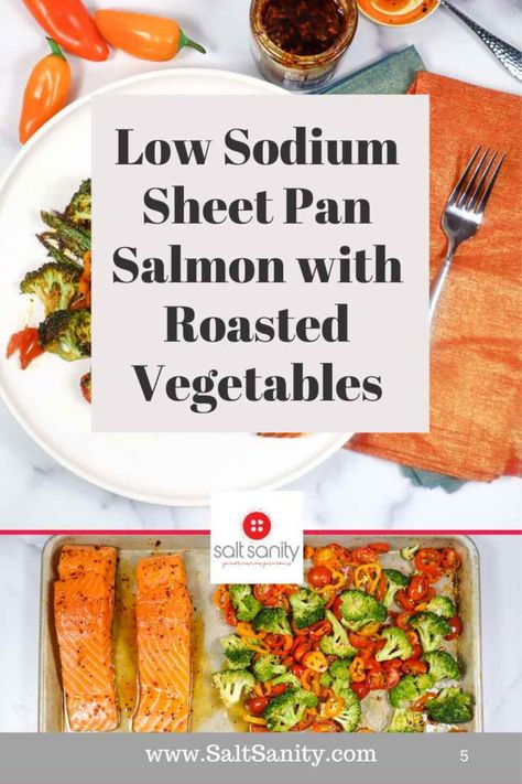 Low Sodium One Pan Meals, Low Sodium Sheet Pan Meals, Low Sodium Vegetable Recipes, Low Sodium Low Carb Meals, Low Sodium Salmon Recipes, Low Sodium Meals Easy, Easy Low Sodium Recipes, Salt Free Diet, Low Sodium Recipes Heart