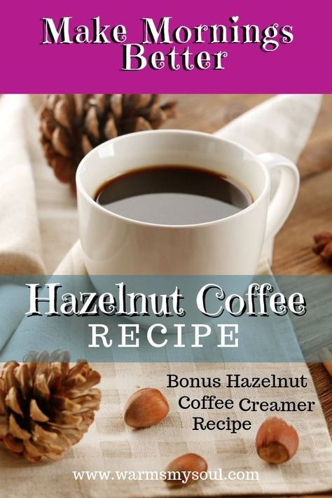 Hazelnut Coffee Creamer Recipe, Hazelnut Latte Recipe, Baking With Coffee, Hazelnut Coffee Recipe, Healthy Coffee Smoothie, Homemade Creamer, Hot Coffee Recipes, Easy Coffee Drinks Recipes, Coffee Dessert Recipes