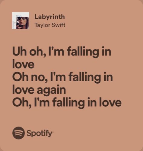 Labrynth Taylor Swift Lyrics, Taylor Swift Midnights Lyrics Spotify, Taylor Swift Labrynth, Taylor Swift Lyrics Wallpaper Spotify, Taylor Swift Quotes Spotify, Labyrinth Lyrics Taylor Swift, Taylor Swift Song Lyrics Spotify, Ts Lyrics Aesthetic, Taylor Lyrics Spotify