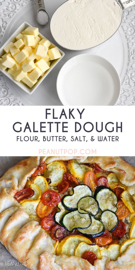 How to Make Galette Dough - PeanutPop Galette Dough Recipe, Gallete Recipe, Galette Dough, Pastry Crust Recipe, Savory Galette, Galette Recipes, Quiche Recipes Crustless, Healthy Flour, Galette Recipe