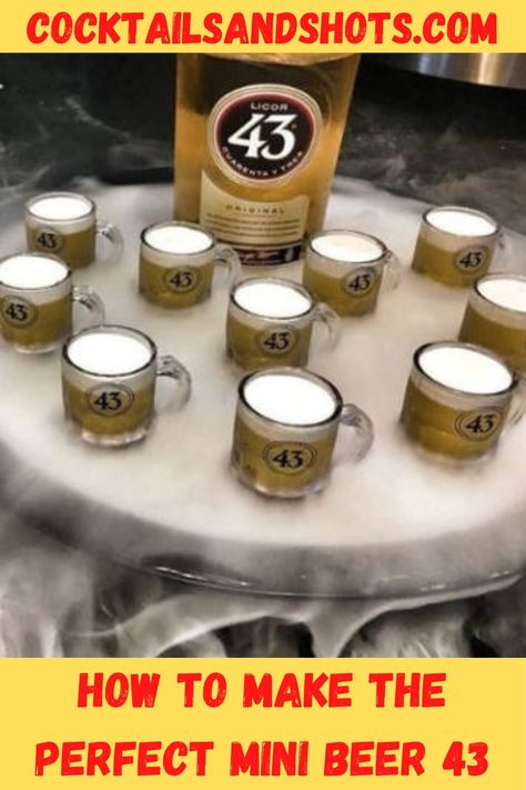 For the mini beer 43 shot we use cold licor 43. First put the licor 43 into the shot glass.Then top with a dash of (heavy) cream. The best way to add it via the back of a spoon. #licor43 #MiniBeer #easycocktailrecipes Mini Beers Shots, Liquor 43 Shots, Mini Beer Jello Shots, Little Beer Shots, Beer Shots Recipe, 43 Liquor Recipes, Liquor 43 Recipes, Mini Beer Shots Recipes, Licor 43 Recipes Cocktails