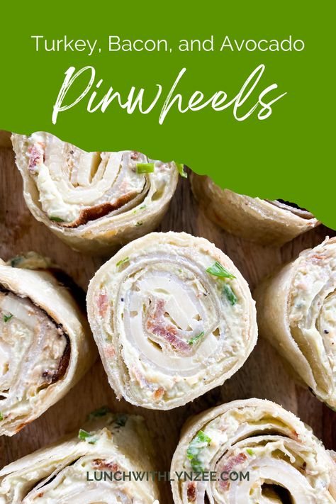 Tortilla Pinwheels filled with Turkey, Bacon, Avocado and Cream Cheese Mixture, with seasoning and chives Turkey Avocado Roll Ups, Avocado Pinwheels Roll Ups, Turkey Bacon Roll Ups, Turkey Bacon Avocado Wrap, Pinwheel Recipes Turkey, Avocado Pinwheels, Turkey And Cheese Pinwheels, Avocado And Cream Cheese, Loaded Avocado