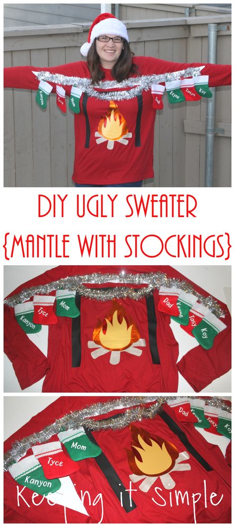 DIY Christmas Ugly Sweater- Mantle with Stockings • Keeping it Simple Easy Ugly Christmas Sweater, Diy Ugly Sweater, Homemade Ugly Christmas Sweater, Ugly Christmas Sweater Diy Funny, Ugly Christmas Sweater Outfit, Diy Christmas Sweater, Christmas Sweater Outfits, Best Ugly Christmas Sweater, Ugly Sweater Diy