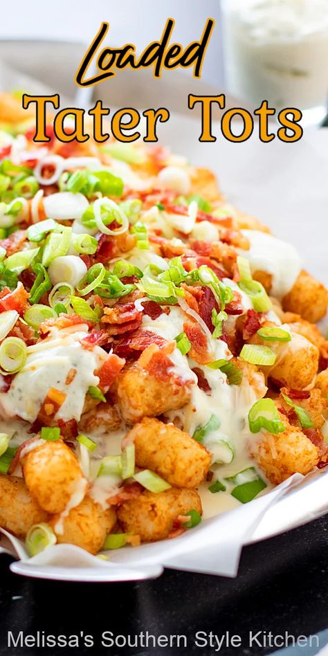 Loaded Tater Tots Loaded Tater Tots Recipes, Tater Tot Appetizers, Tater Tot Nachos, Loaded Tater Tots, Melissas Southern Style Kitchen, Tater Tot Recipes, Tater Tot Casserole, Tater Tots, Main Dish Salads