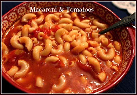 Sweet Tea and Cornbread: Mama's Macaroni and Tomatoes...My Comfort Food! Macaroni Tomatoes, Macaroni And Tomatoes, Kentucky Food, Beans And Cornbread, Macaroni Soup, Classic Southern Recipes, Baked Tomatoes, Pasta Food, Stewed Tomatoes