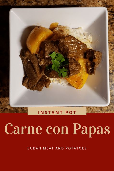 . Carne Con Papas Cuban Instant Pot, Papas Recipe, Beef Chuck Stew, Cuban Recipe, Asada Marinade, Instapot Meals, Beef And Potato Stew, Papa Recipe, Cuban Dishes