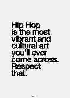 quotes about Hip-Hop, Music and Mo Music Hip Hop Dance Quotes, Dancers Hip Hop, Dance Aesthetic Hip Hop, Dance Quotes Dancers, Quotes Real Talk, Quotes Female, Hip Hop Wallpaper, Dance Motivation, Dance Hip Hop