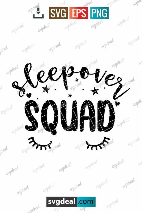 Sleepover Squad Svg Sleepover Svg Free, Sleepover Squad Svg, Sleepover Squad, Personal Project, Svg Free, Start Now, Svg Free Files, Free Svg, Silhouette Designer Edition