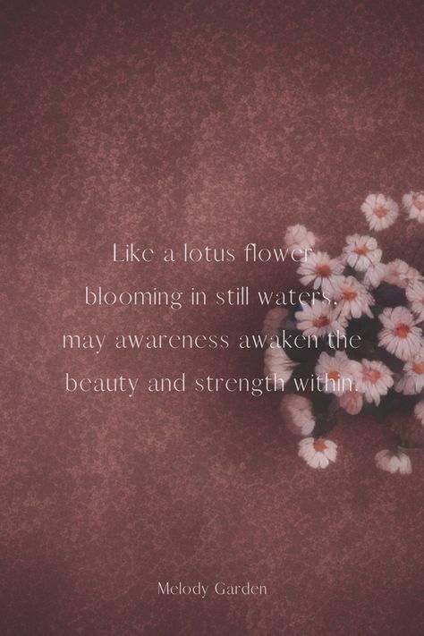 "Like a lotus flower blooming in still waters, may awareness awaken the beauty and strength within." Lotus Flower Quotes New Beginnings, Quotes About Lotus Flower, Lotus Quotes, Lotus Flower Quote, Lotus Flower Wallpaper, Lotus Wallpaper, Water Quotes, Flower Blooming, No Rain No Flowers