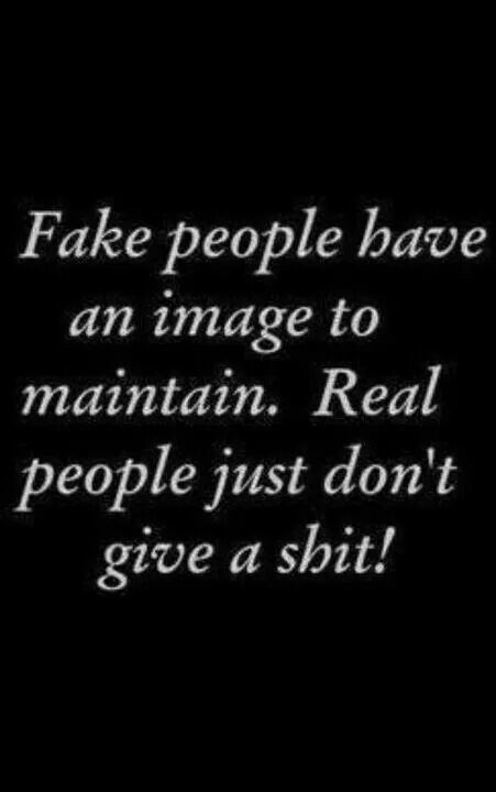 Truth Fake People, Life Quotes Love, E Card, True Words, Real People, The Words, Great Quotes, True Quotes, Words Quotes