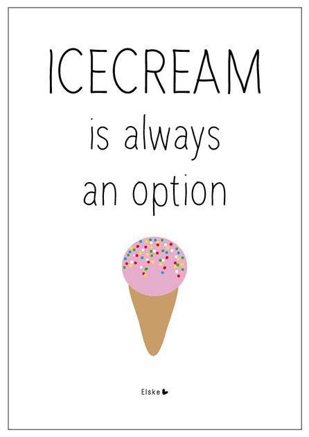 Ice Cream Sayings, Cream Quotes, Ice Cream Quotes, Foodie Quotes, Ice Cream Month, Cream Poster, Italian Ice Cream, Ice Cream Poster, Ice Cream Day