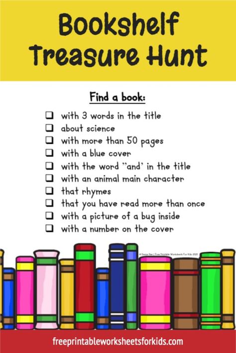 Preschool and kindergarten students will love this World Book Day activity. Use this printable treasure hunt as a fun literacy game in your classroom or as a hands-on activity to encourage reading for your homeschooling kids. In this free printable worksheet, your students will need to find 10 different books - one about science, one that rhymes, etc. You'll provide them with the checklist and then send them off on their bookshelf hunt. #worldbookdayactivity #printabletreasurehunt World Book Day Activities, Teaching Letter Recognition, Book Themed Party, Rhyming Pictures, Letter Recognition Activities, Literacy Games, Kids Worksheets Printables, World Book Day, Kool Kids